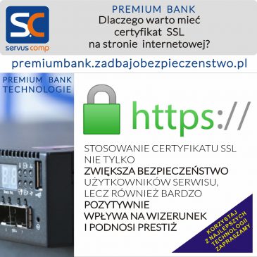 Dlaczego warto mieć certyfikat SSL na stronie internetowej? Servus CompPremium Bank