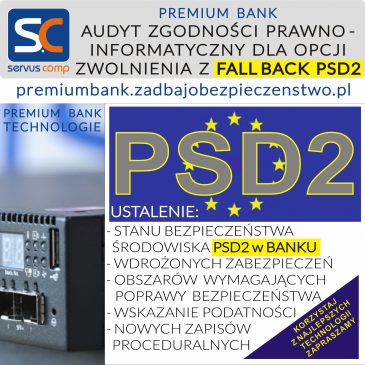 WYKORZYSTAJ POTENCJAŁ PSD2 Servus Comp