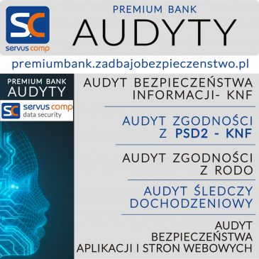 AUDYTY BEZPIECZEŃSTWA ZGODNOŚCI DLA BANKÓW SPÓŁDZIELCZYCH Servus Comp