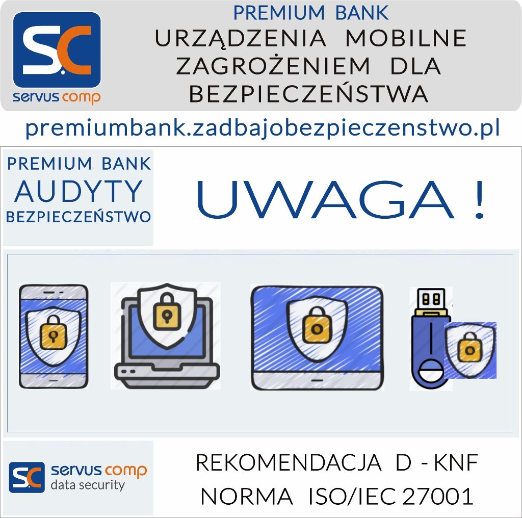 URZĄDZENIA MOBILNE ZAGROŻENIEM DLA BEZPIECZEŃSTWA Servus Comp Kraków