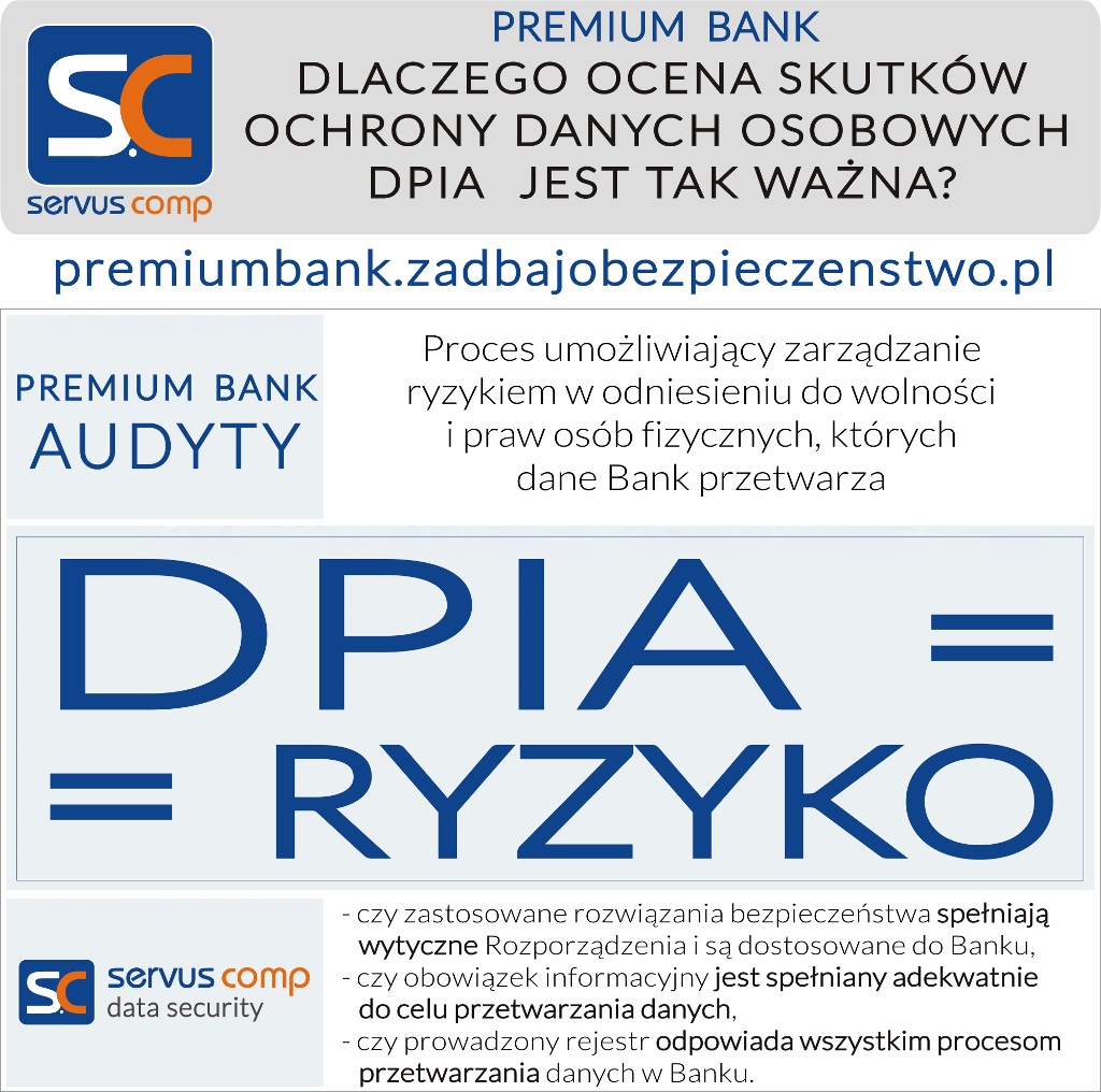 DLACZEGO  OCENA  SKUTKÓW OCHRONY DANYCH OSOBOWYCH DPIA JEST TAK WAŻNA? Servus Comp