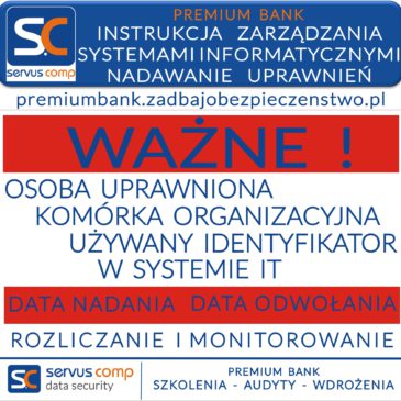 INSTRUKCJA ZARZĄDZANIA SYSTEMAMI INFORMATYCZNYMI NADAWANIE UPRAWNIEŃ