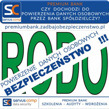 CZY DOCHODZI DO POWIERZENIA DANYCH OSOBOWYCH PRZEZ BANK SPÓŁDZIELCZY