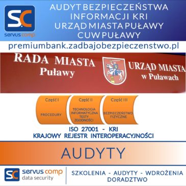 AUDYT BEZPIECZEŃSTWA INFORMACJI URZĄD MIASTA PUŁAWY - CUW PUŁAWY