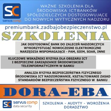 WAŻNE SZKOLENIA DLA ŚRODOWISKA ICT BANKÓW SPÓŁDZIELCZYCH DOSTOSOWUJĄCE DO NOWYCH WYTYCZNYCH NADZORU