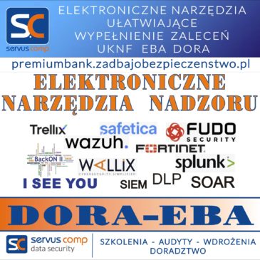 ELEKTRONICZNE NARZĘDZIA UŁATWIAJĄCE WYPEŁNIENIE ZALECEŃ UKNF EBA DORA