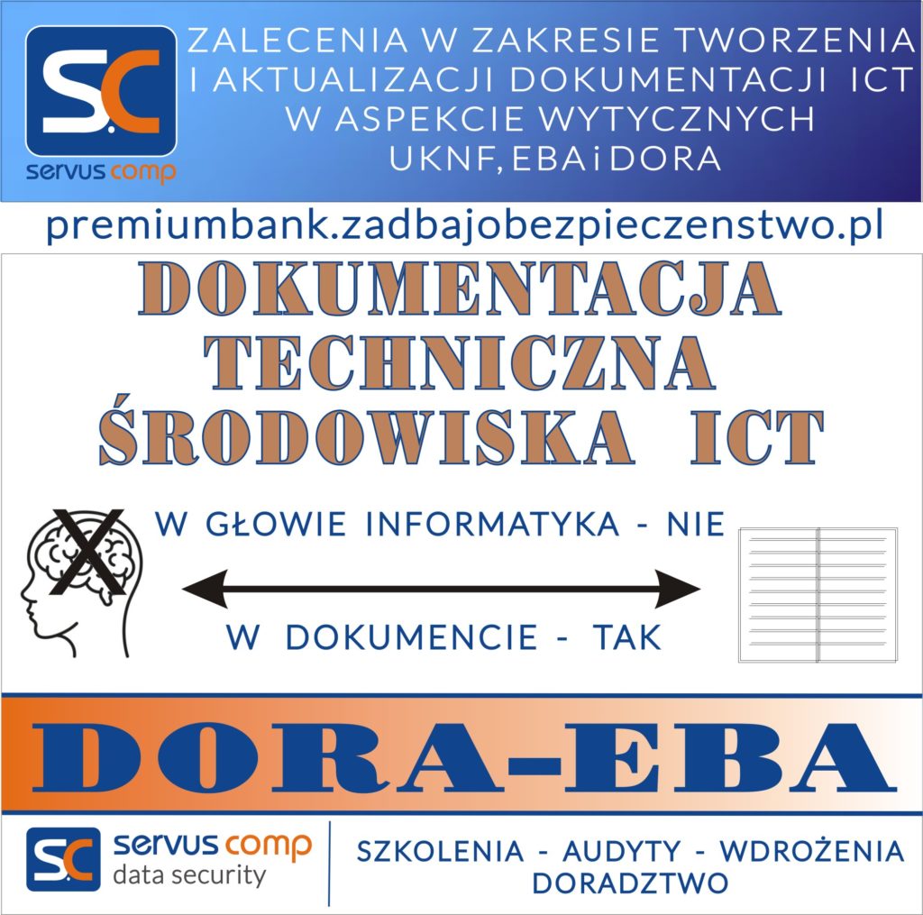 ZALECENIA W ZAKRESIE TWORZENIA I AKTUALIZACJI DOKUMENTACJI ICT W ASPEKCIE WYTYCZNYCH UKNF, EBA, DORA