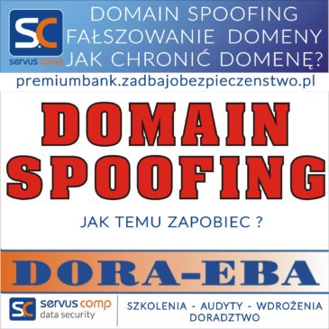 FAŁSZOWANIE DOMENY DOMAIN SPOOFING JAK TEMU ZAPOBIEC