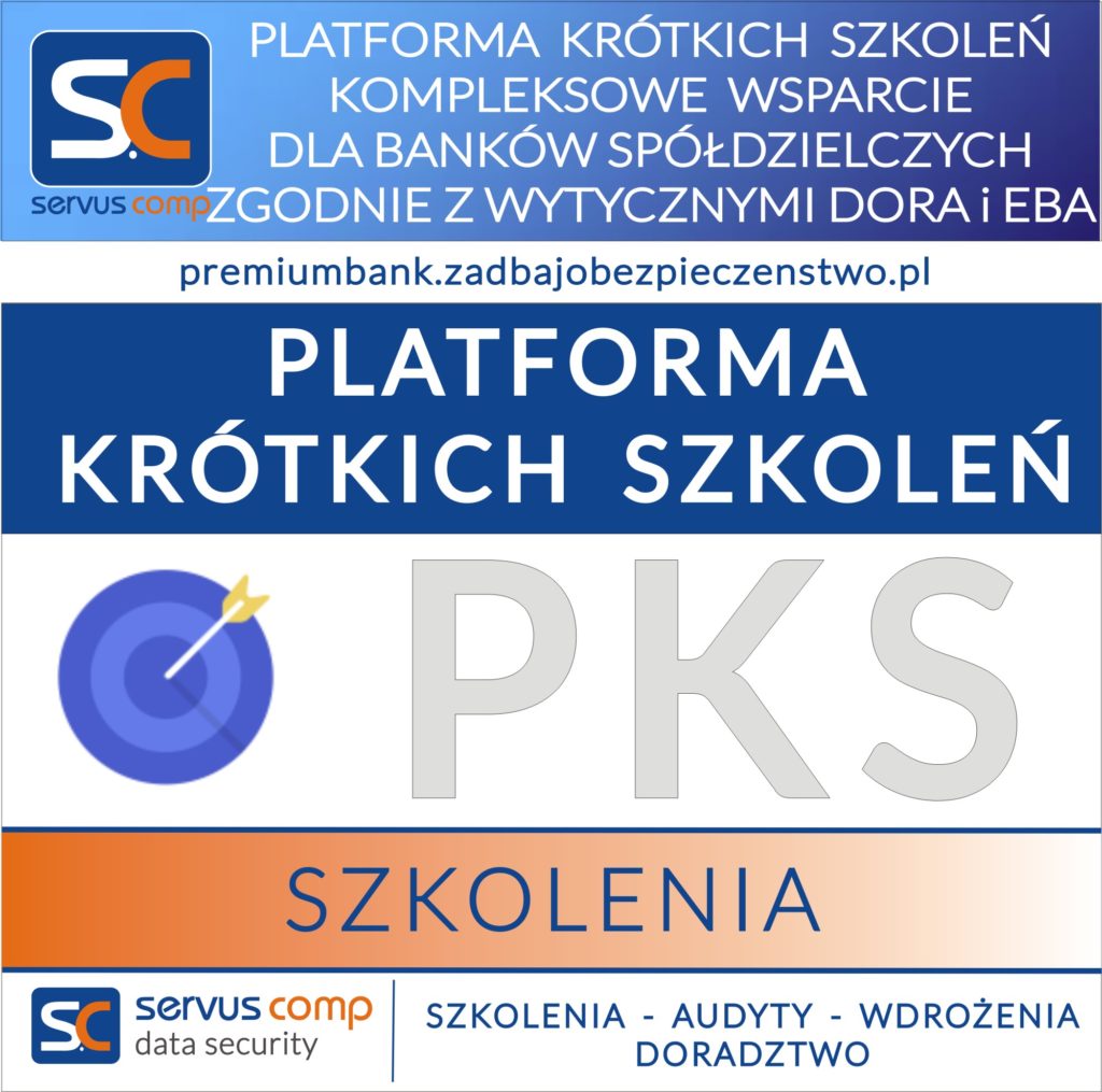 PLATFORMA KRÓTKICH SZKOLEŃ KOMPLEKSOWE WSPARCIE DLA BANKÓW SPÓŁDZEILCZYCH ZGODNIE Z WYTYCZNYMI DORA i EBA