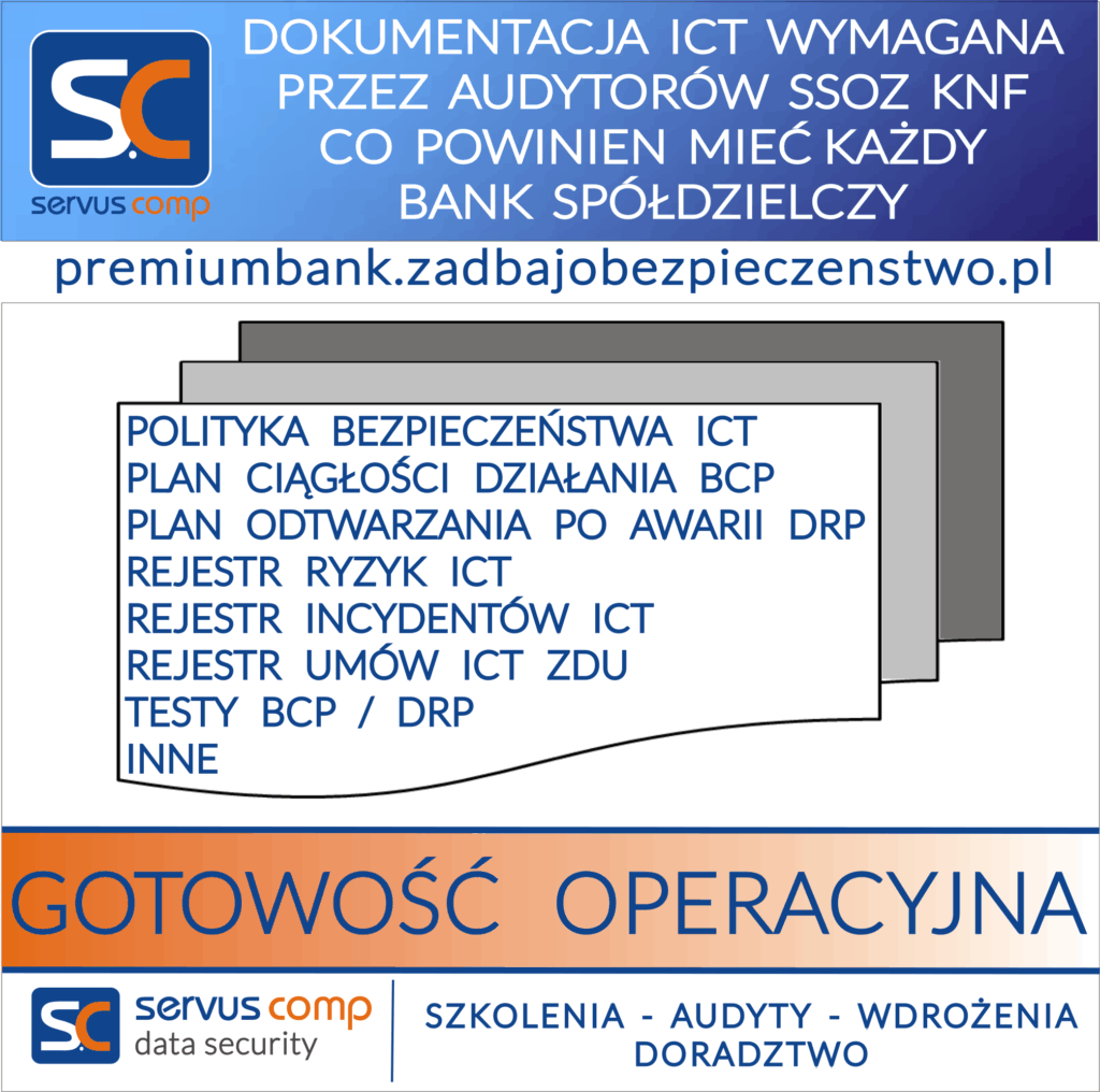 DOKUMENTACJA ICT WYMAGANA PRZEZ AUDYTORÓW SSOZ KNF CO POWINIEN MIEĆ KAŻDY BANK SPÓŁDZIELCZY