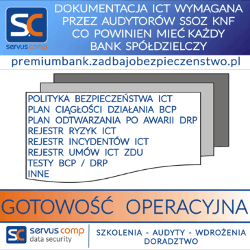 DOKUMENTACJA ICT WYMAGANA PRZEZ AUDYTORÓW SSOZ KNF CO POWINIEN MIEĆ KAŻDY BANK SPÓŁDZIELCZY