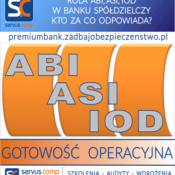 ROLA ABI, ASI, IOD W BANKU SPÓŁDZIELCZYM- KTO ZA CO ODPOWIADA