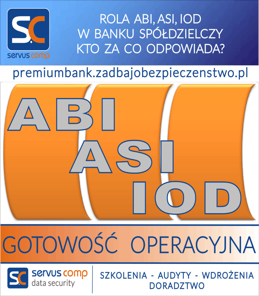 ROLA ABI, ASI, IOD W BANKU SPÓŁDZIELCZYM- KTO ZA CO ODPOWIADA