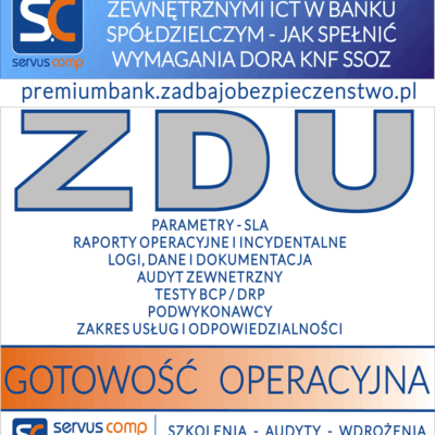 ZARZĄDZANIE USŁUGAMI ZEWNĘTRZNYMI ICT W BANKU SPÓŁDZIELCZYM - JAK SPEŁNIC WYMAGANIA DORA KNF SSOZ