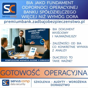 BIA JAKO FUNDAMENT ODPORNOŚCI OPERACYJNEJ BANKU SPÓŁDZIELCZEGO WIĘCEJ NIŻWYMÓG DORA
