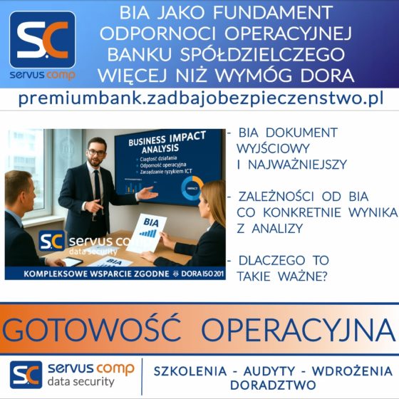 BIA JAKO FUNDAMENT ODPORNOŚCI OPERACYJNEJ BANKU SPÓŁDZIELCZEGO WIĘCEJ NIŻWYMÓG DORA