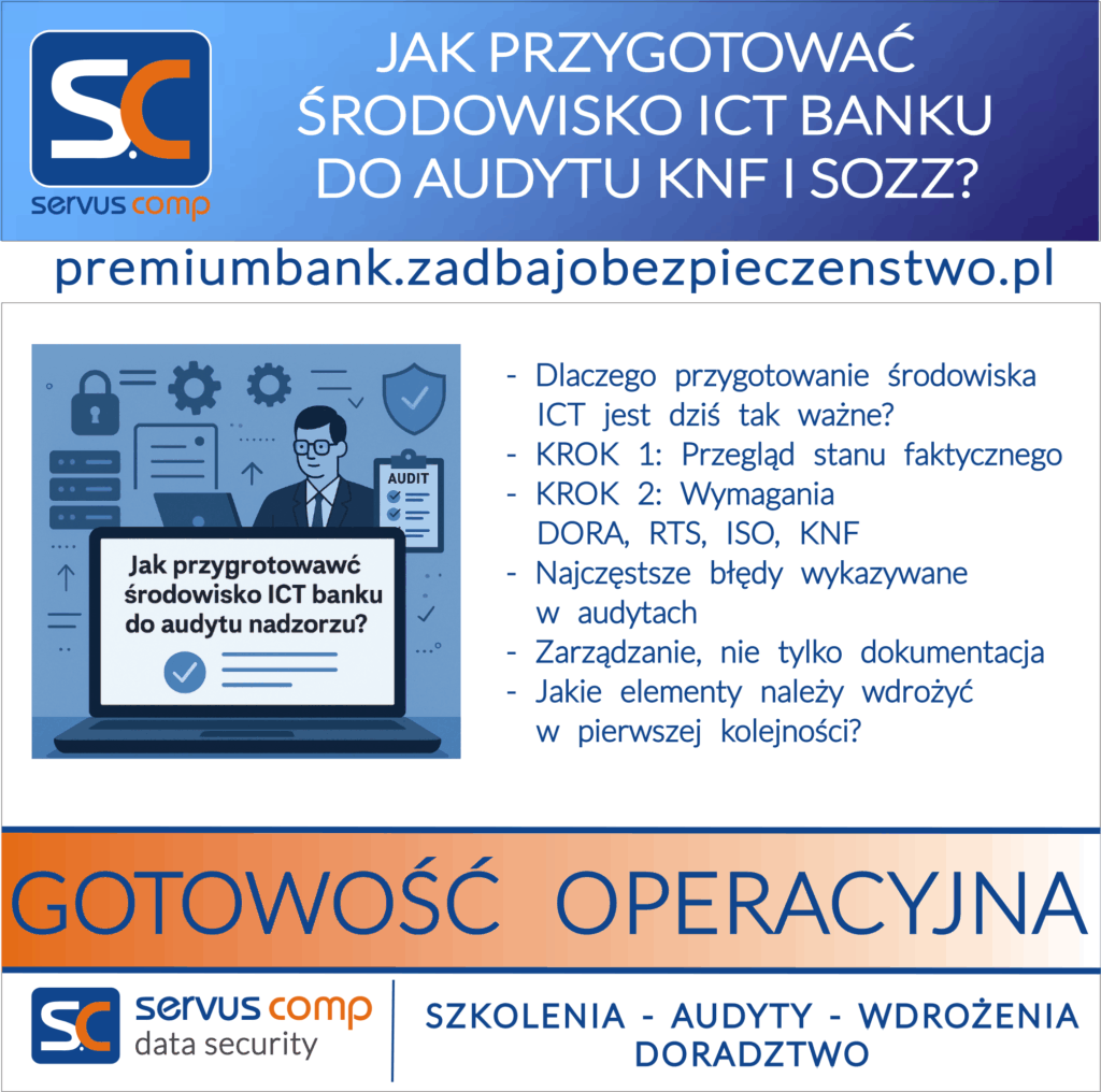 JAK PRZYGOTOWAĆ ŚRODOWISKO ICT BANKU DO AUDYTU KNF I SOZZ
