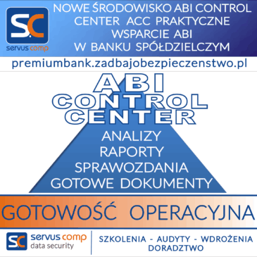 Nowe środowisko ABI Control Center ACC praktyczne wsparcie ABI w Banku Spółdzielczym