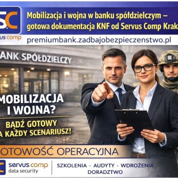 Mobilizacja i wojna w banku spółdzielczym – gotowa dokumentacja KNF od Servus Comp Kraków