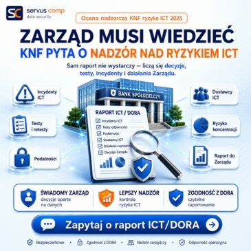 Raport ICT do Zarządu — KNF pyta, kto nadzoruje ryzyko ICT w Banku