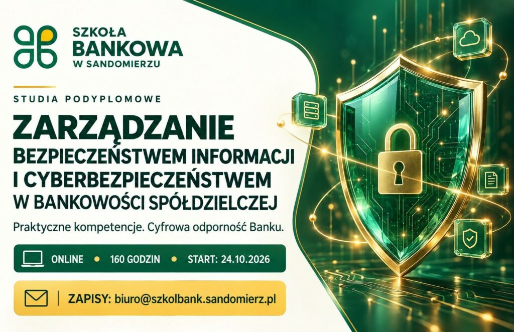 Zarządzanie Bezpieczeństwem Informacji i Cyberbezpieczeństwem w Bankowości Spółdzielczej