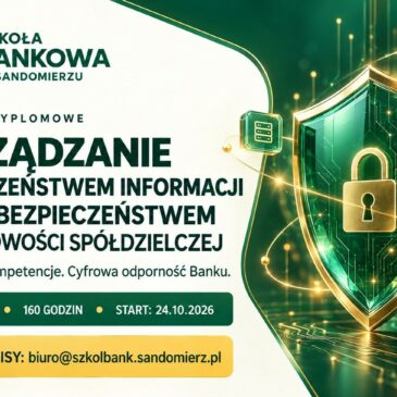 Zarządzanie Bezpieczeństwem Informacji i Cyberbezpieczeństwem w Bankowości Spółdzielczej